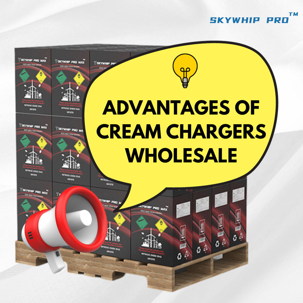 Advantages of Cream Chargers Wholesale