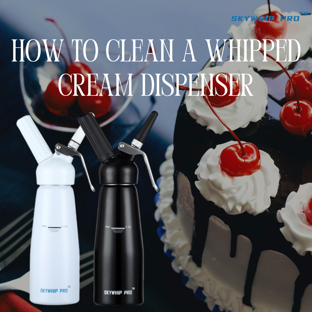 How to Clean a Whipped Cream Dispenser